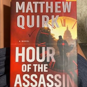 HOUR OF THE ASSASSIN BY MATTHEW QUIRK